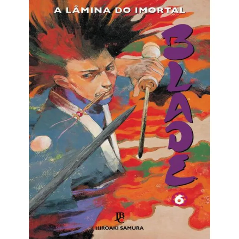 Blade - A Lamina Do Imortal - Nova Edicao - Vol. 06