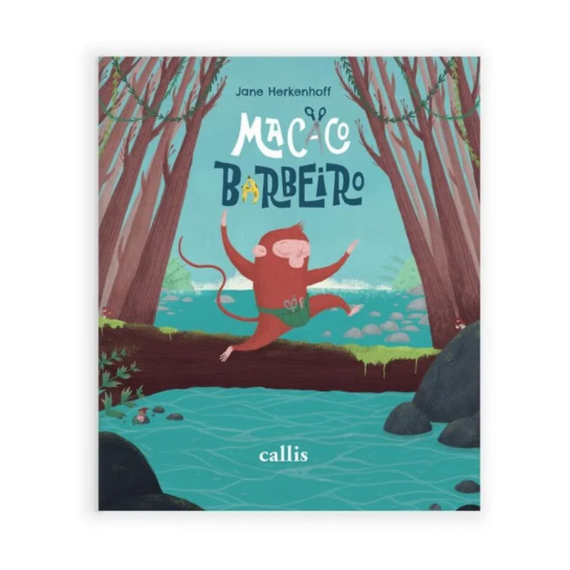 MACACO BARBEIRO - UMA AVENTURA DIVERTIDA DE TESOURAS, PENTES E RISOS NA FLORESTA
