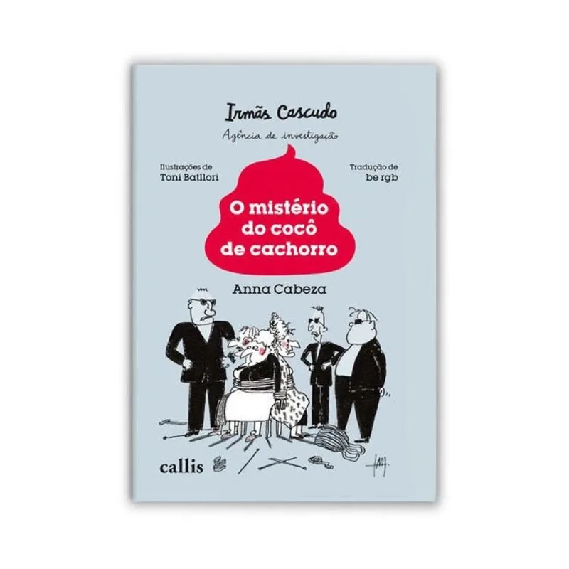 IRMÃS CASCUDO: O MISTÉRIO DO COCÔ DE CACHORRO - VOL. 1