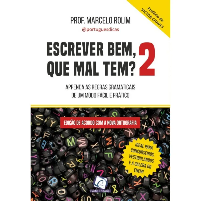 ESCREVER BEM, QUE MAL TEM? - VOL. 2