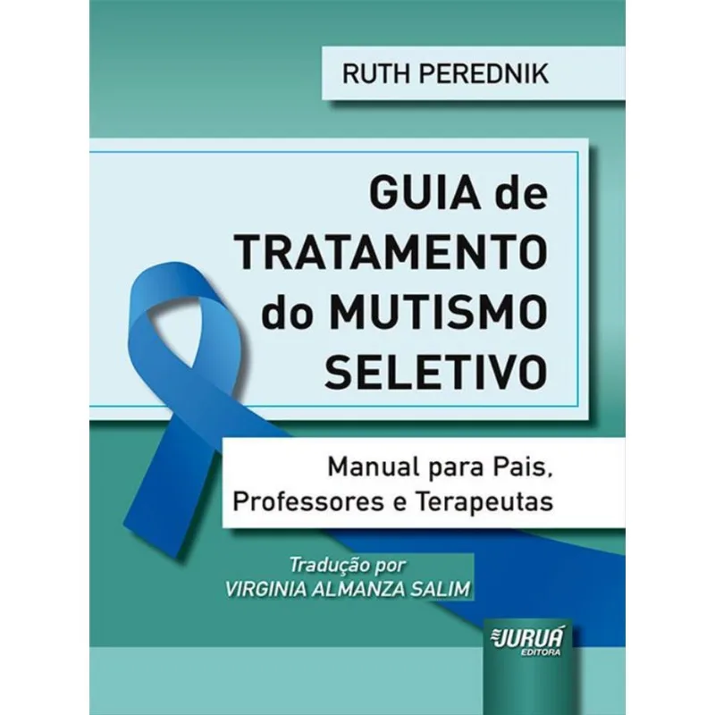 GUIA DE TRATAMENTO DO MUTISMO SELETIVO