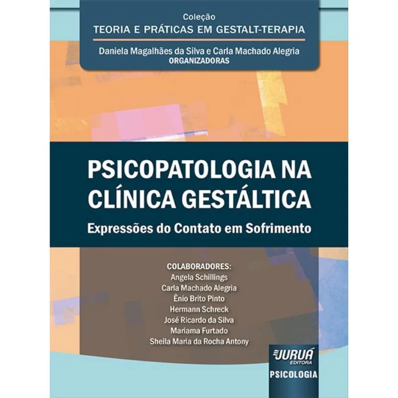 PSICOPATOLOGIA NA CLÍNICA GESTÁLTICA