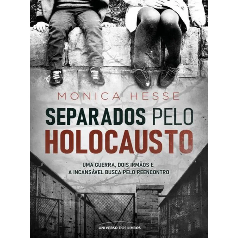 SEPARADOS PELO HOLOCAUSTO