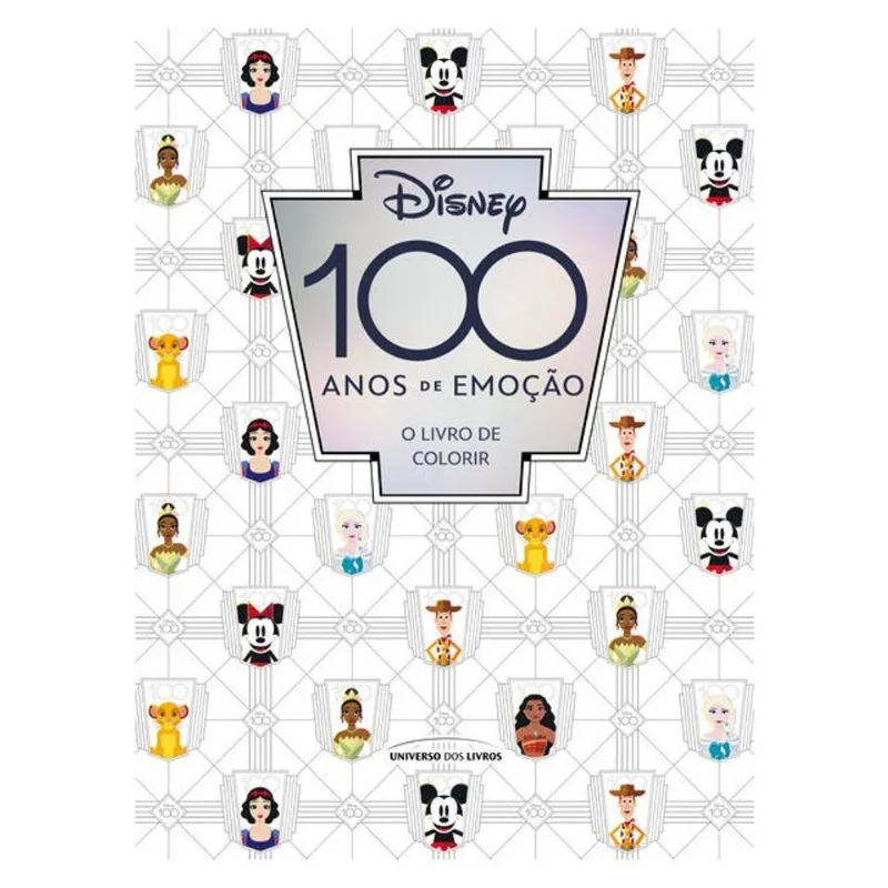 DISNEY 100 ANOS DE EMOÇÃO – O LIVRO DE COLORIR