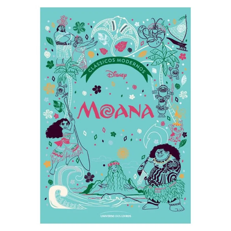MOANA: CLÁSSICOS MODERNOS DA DISNEY
