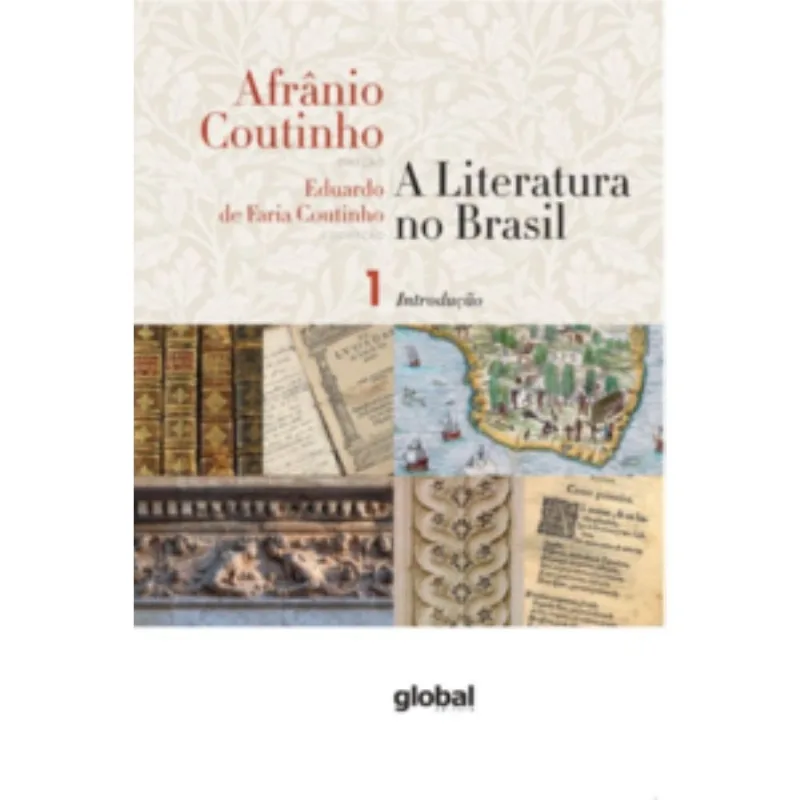 A Literatura No Brasil - Introdução Geral - Volume I
