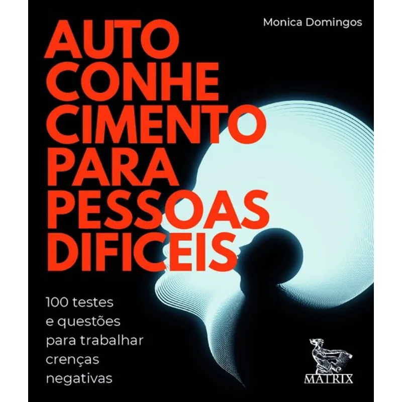 AUTOCONHECIMENTO PARA PESSOAS DIFÍCEIS