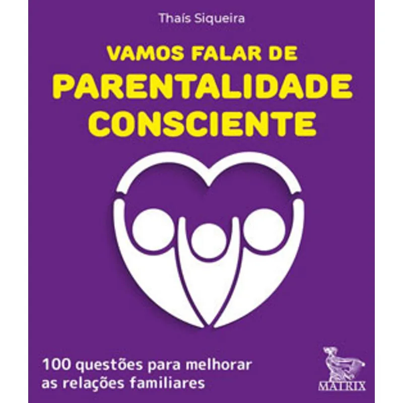 VAMOS FALAR DE PARENTALIDADE CONSCIENTE