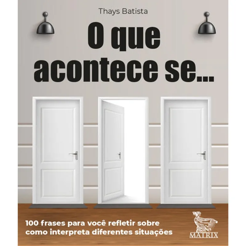 O QUE ACONTECE SE ...