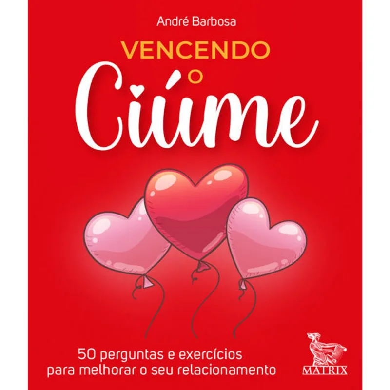 VENCENDO O CIÚME