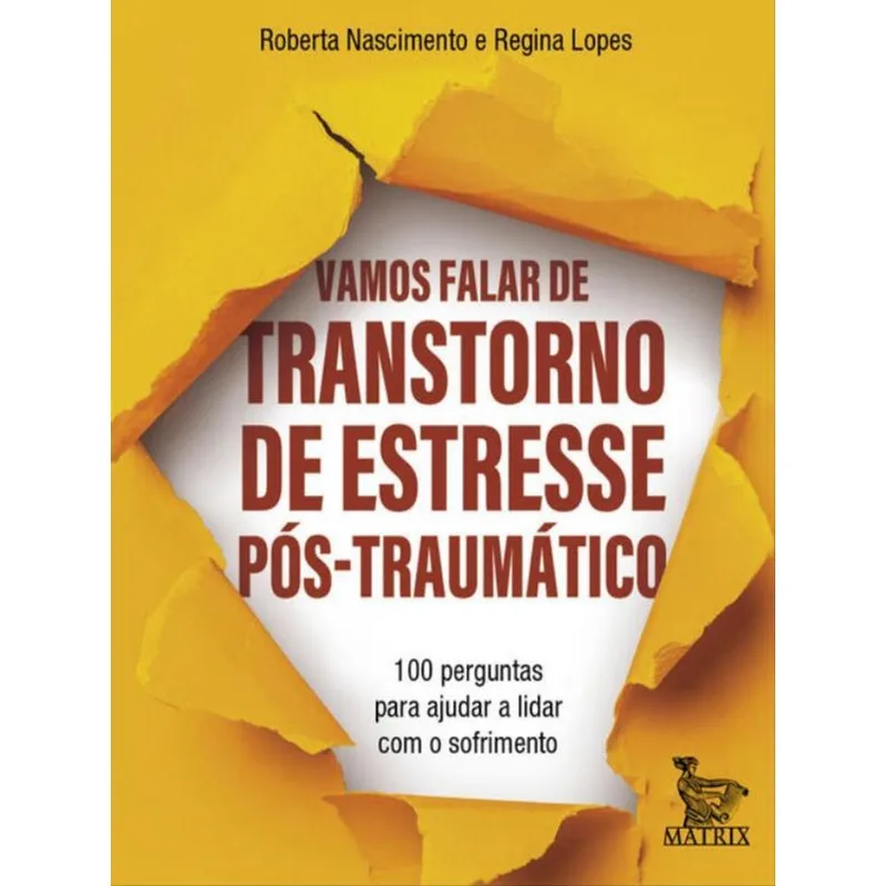 VAMOS FALAR DE TRANSTORNO DE ESTRESSE PÓS-TRAUMÁTICO