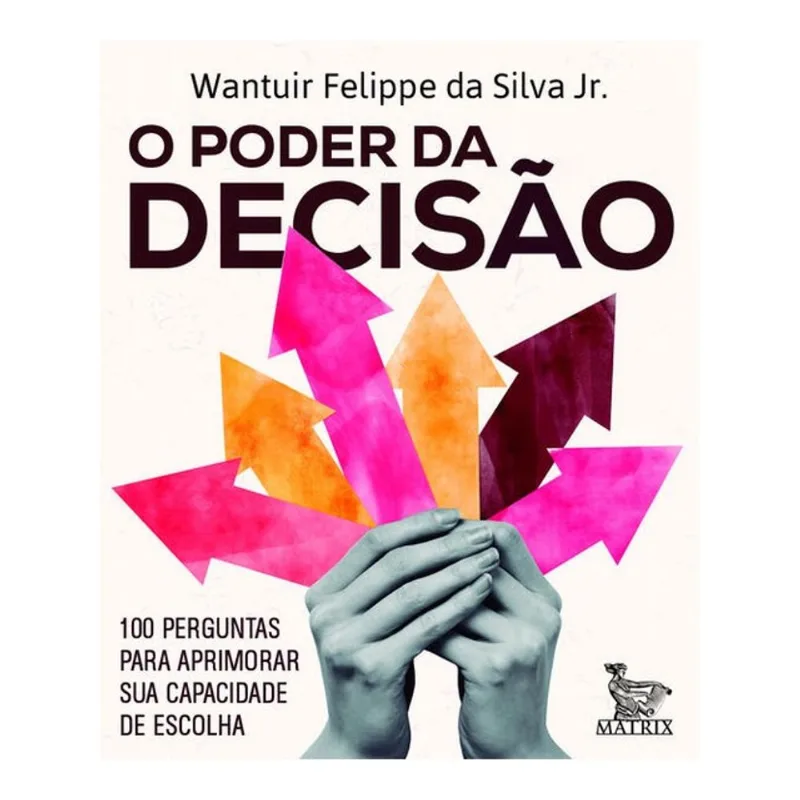 O PODER DA DECISÃO