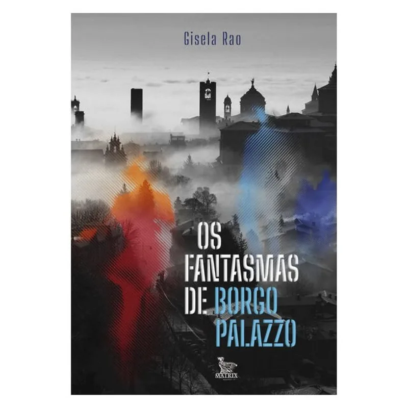 OS FANTASMAS DE BORGO PALAZZO