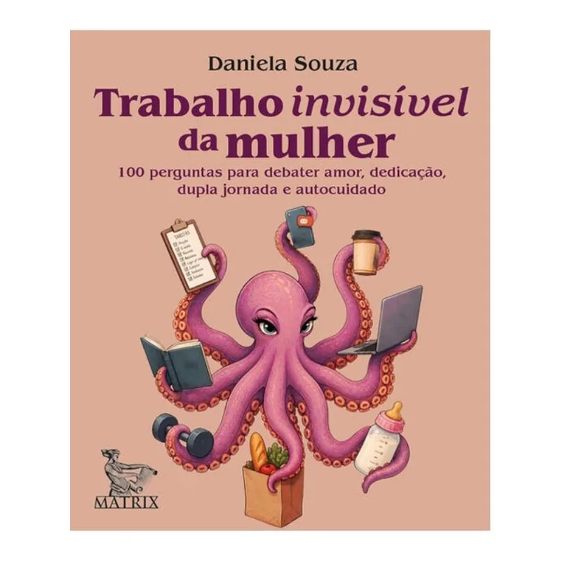 TRABALHO INVISÍVEL DA MULHER