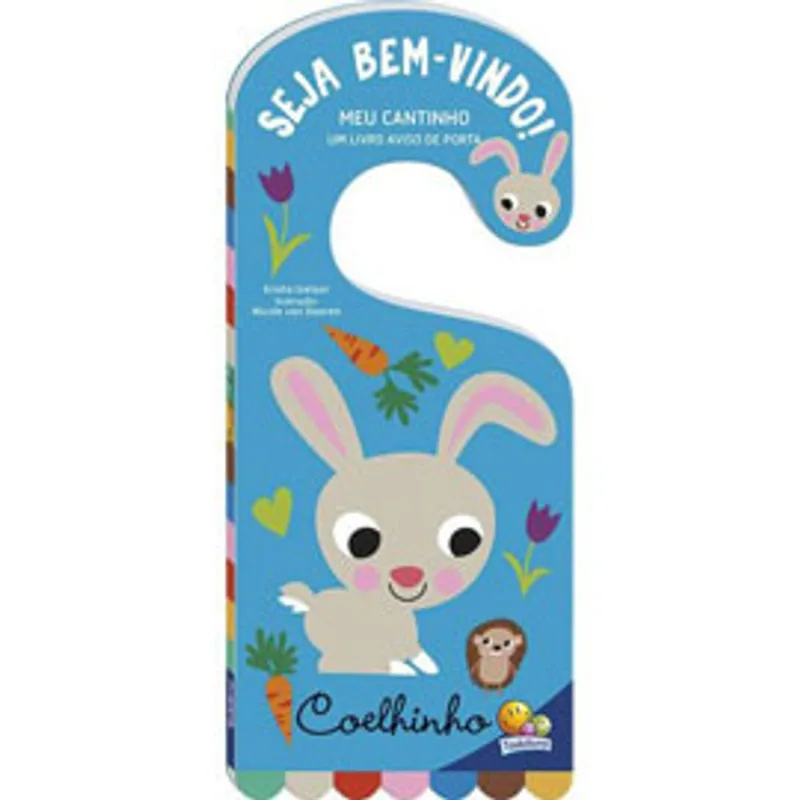 MEU CANTINHO - UM LIVRO AVISO DE PORTA: COELHINHO