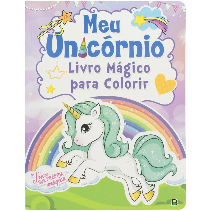 Meu Unicórnio... Livro Mágico para Colorir