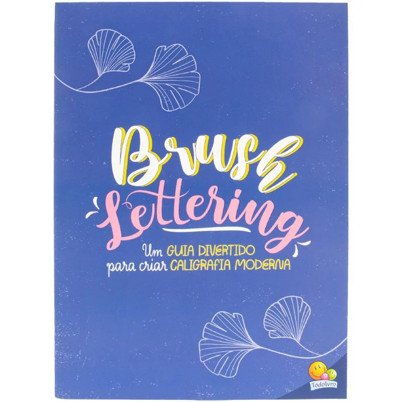 Caligrafia criativa: Brush lettering
