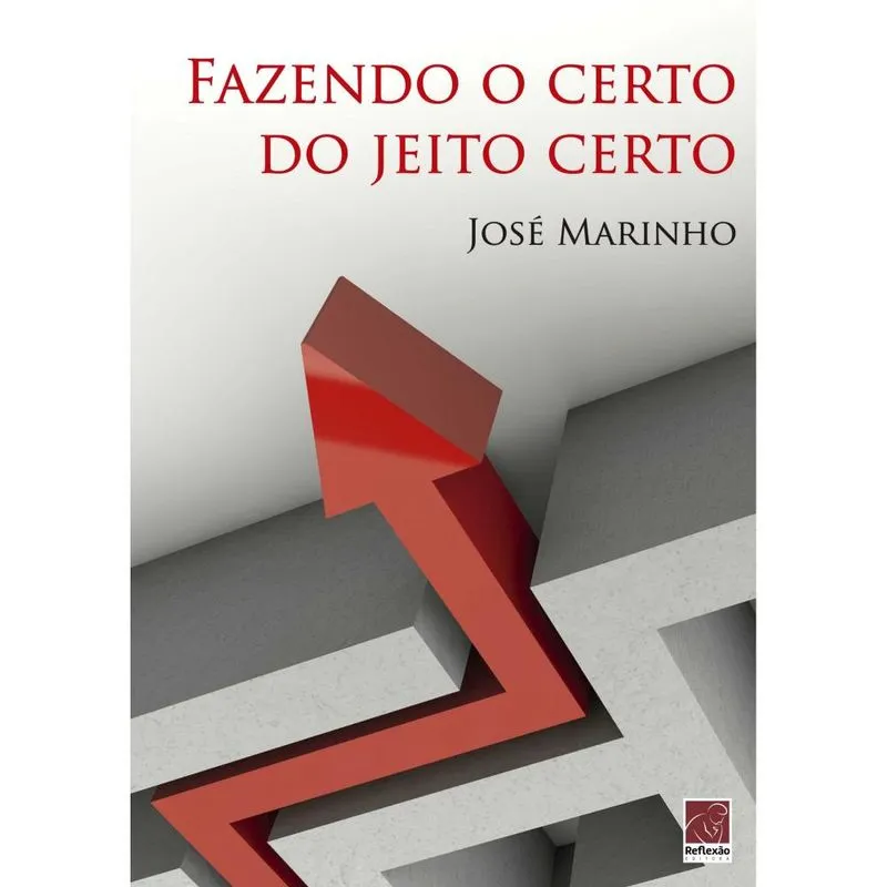 Fazendo O Certo Do Jeito Certo