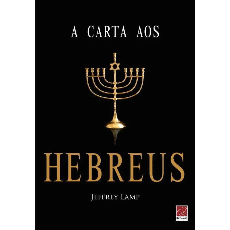A Carta Aos Hebreus