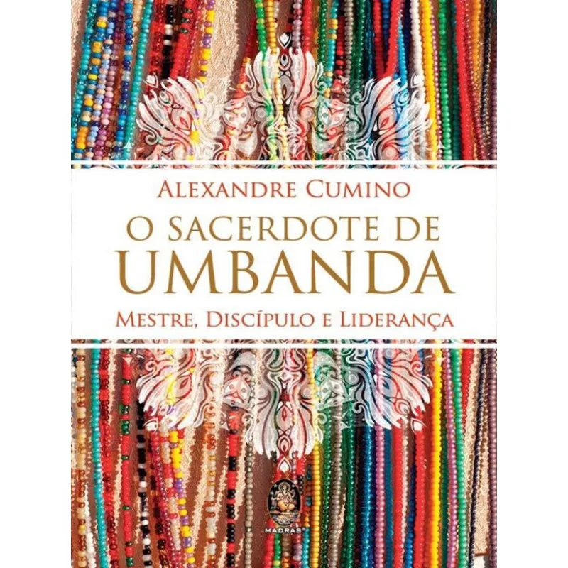 O SACERDOTE DE UMBANDA