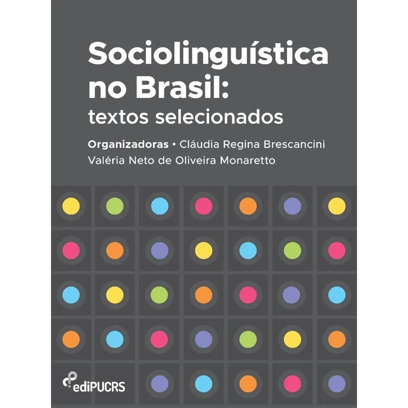Sociolinguística no Brasil : textos selecionados