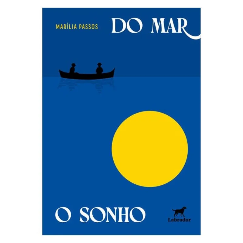 DO MAR, O SONHO