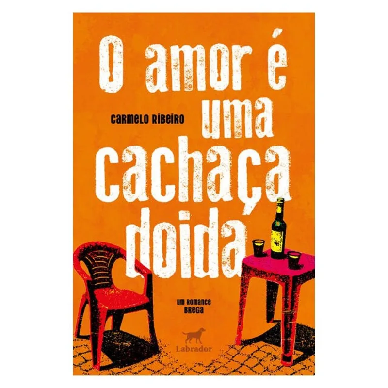 O AMOR É UMA CACHAÇA DOIDA