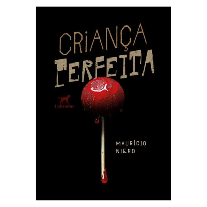 CRIANÇA PERFEITA