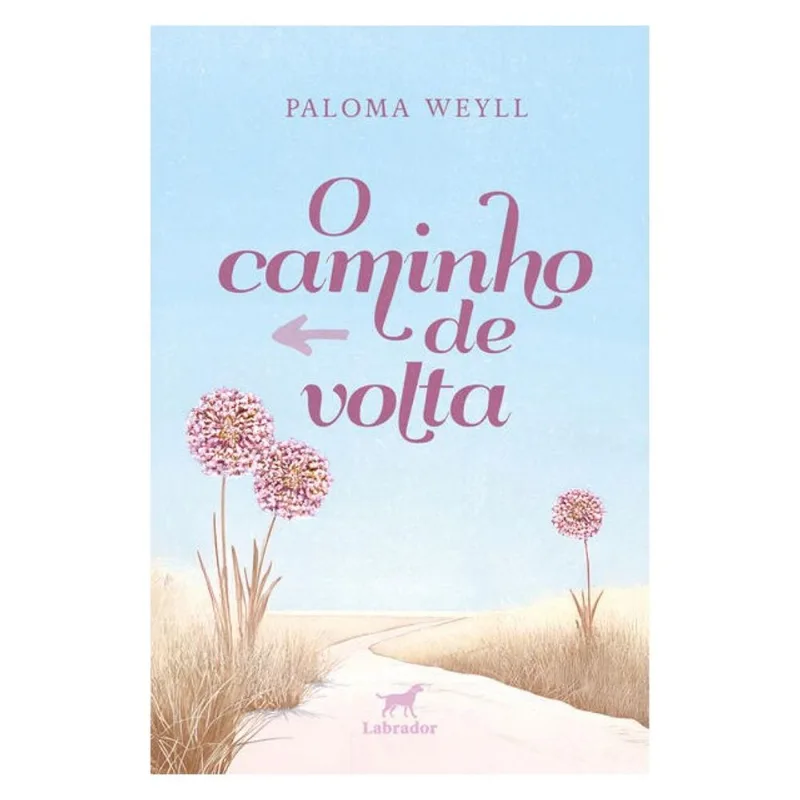 O CAMINHO DE VOLTA