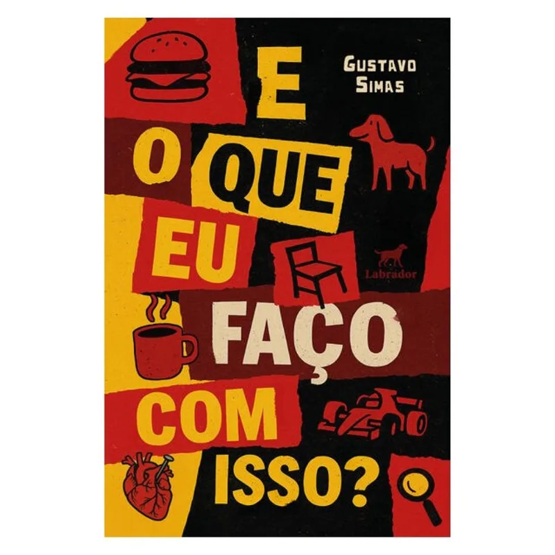 E O QUE EU FAÇO COM ISSO?