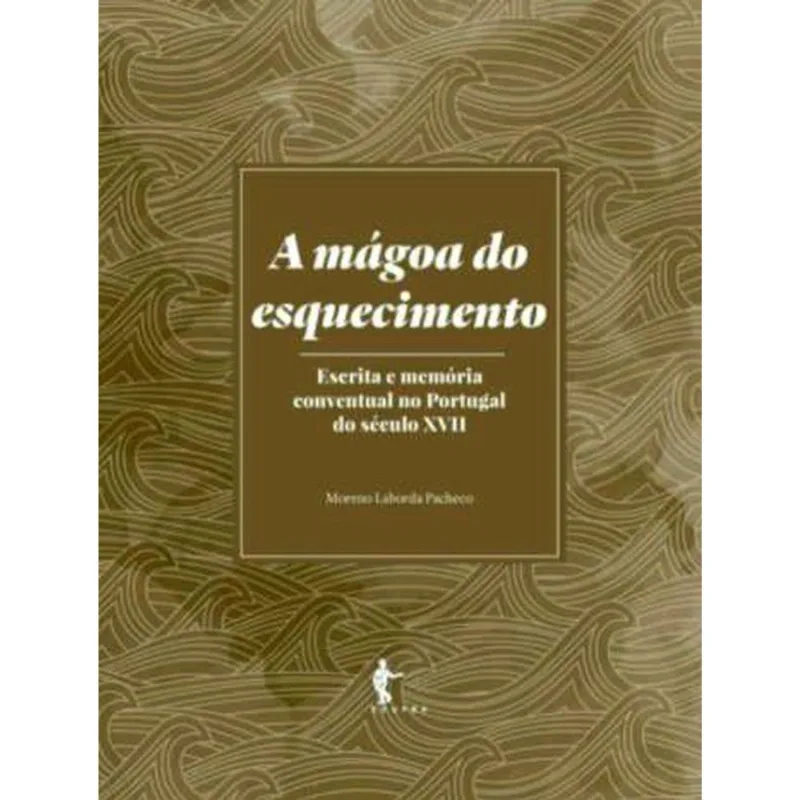 A MÁGOA DO ESQUECIMENTO