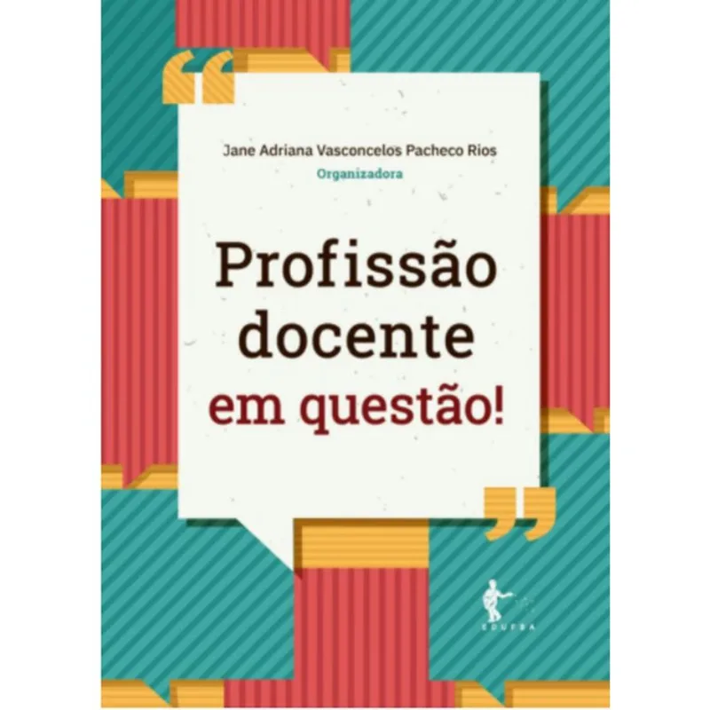 PROFISSÃO DOCENTE EM QUESTÃO!