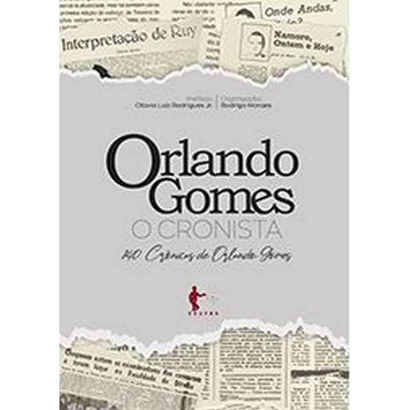 ORLANDO GOMES - O CRONISTA