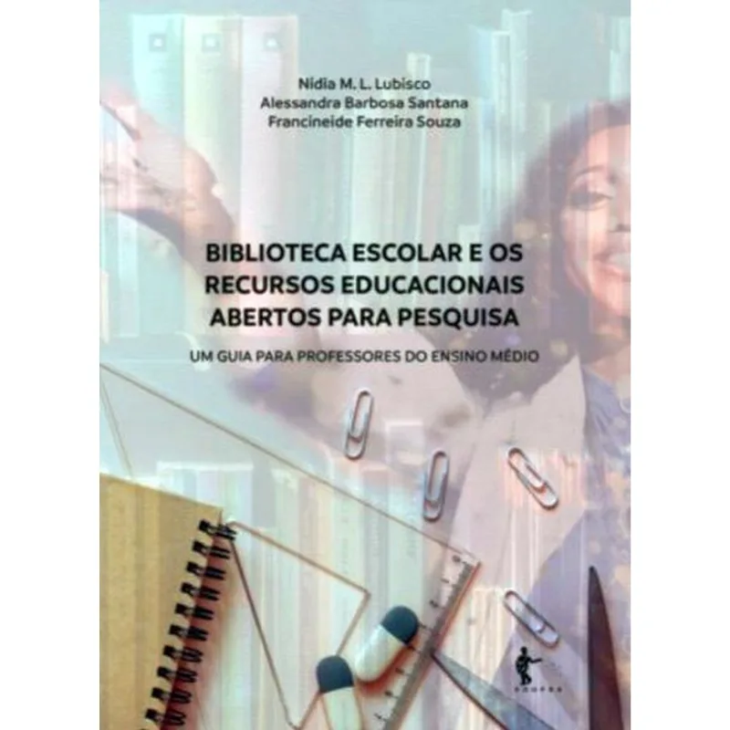 BIBLIOTECA ESCOLAR E OS RECURSOS EDUCACIONAIS