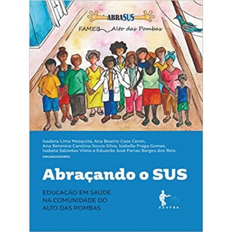 ABRAÇANDO O SUS