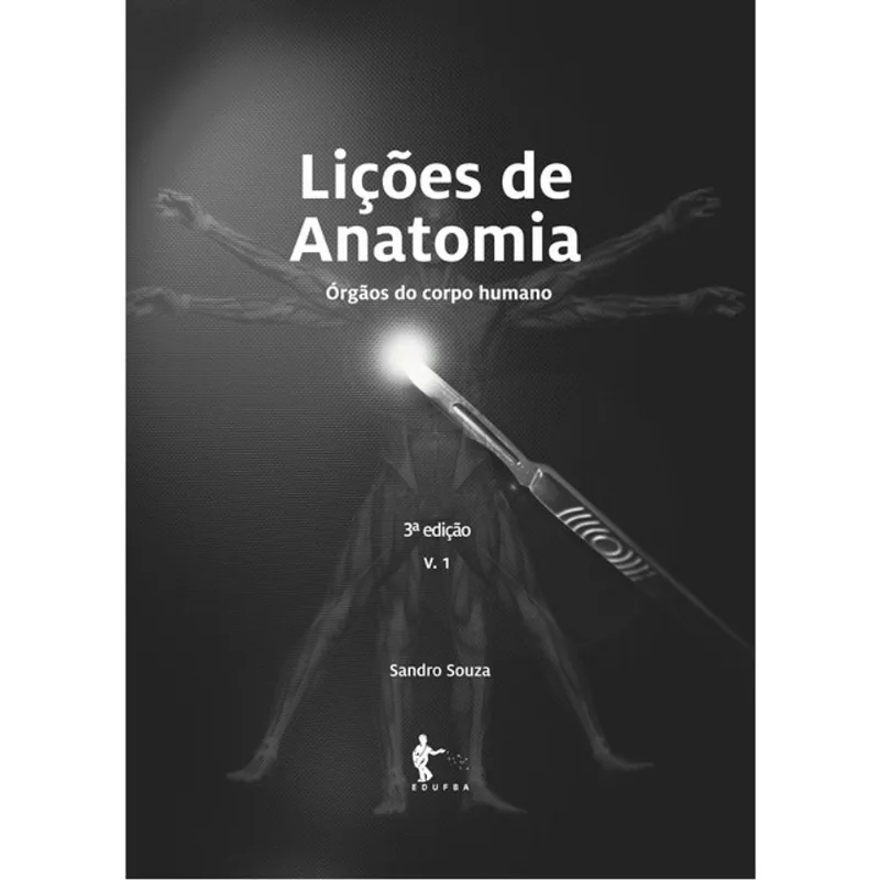 LIÇÕES DE ANATOMIA - ÓRGÃOS DO CORPO HUMANO