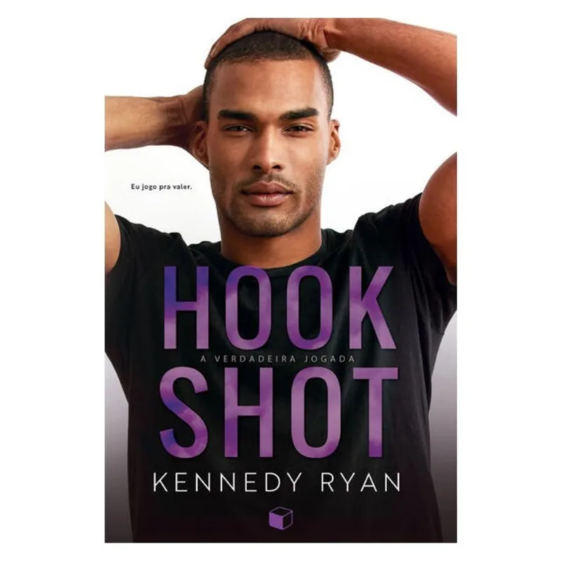 HOOK SHOT: A VERDADEIRA JOGADA (HOOPS LIVRO 3) - VOL. 3