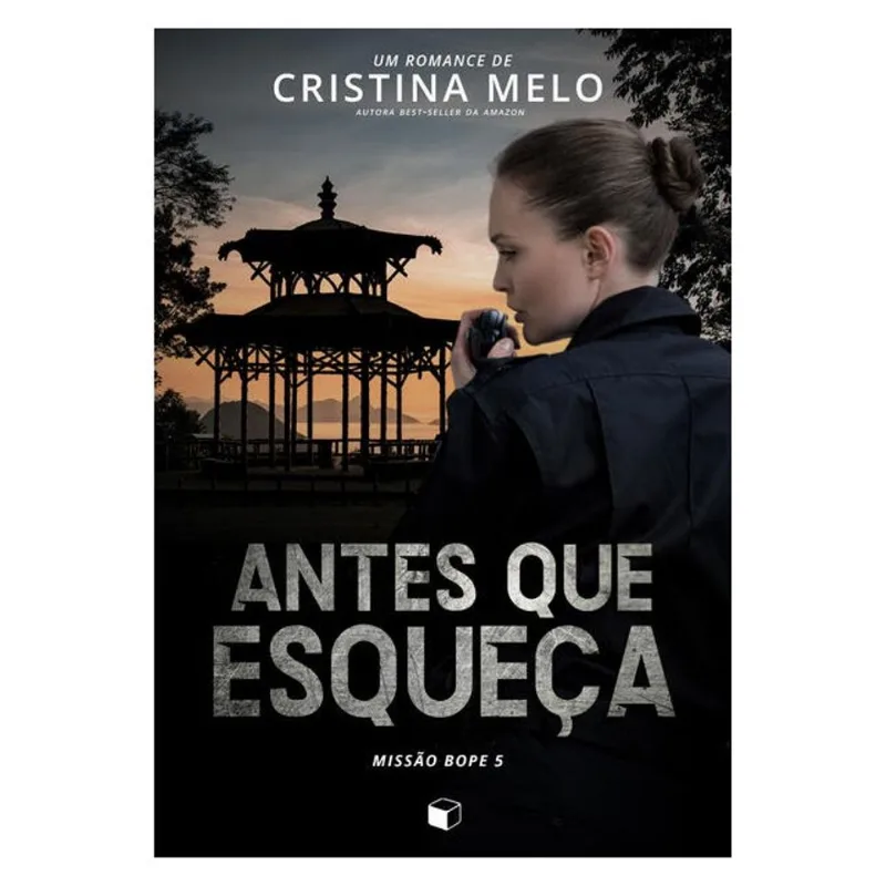 ANTES QUE ESQUEÇA: MISSÃO BOPE 5 - VOL. 5