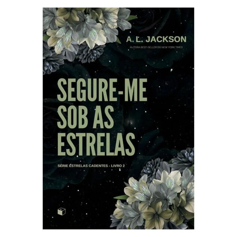 SEGURE-ME SOB AS ESTRELAS - ESTRELAS CADENTES - LIVRO 2 - VOL. 2