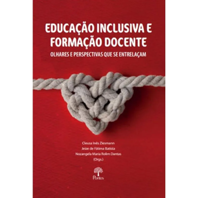 EDUCAÇÃO INCLUSIVA E FORMAÇÃO DOCENTE