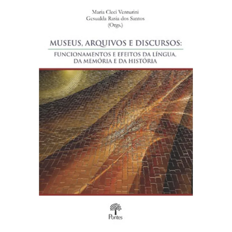 MUSEUS, ARQUIVOS E DISCURSOS