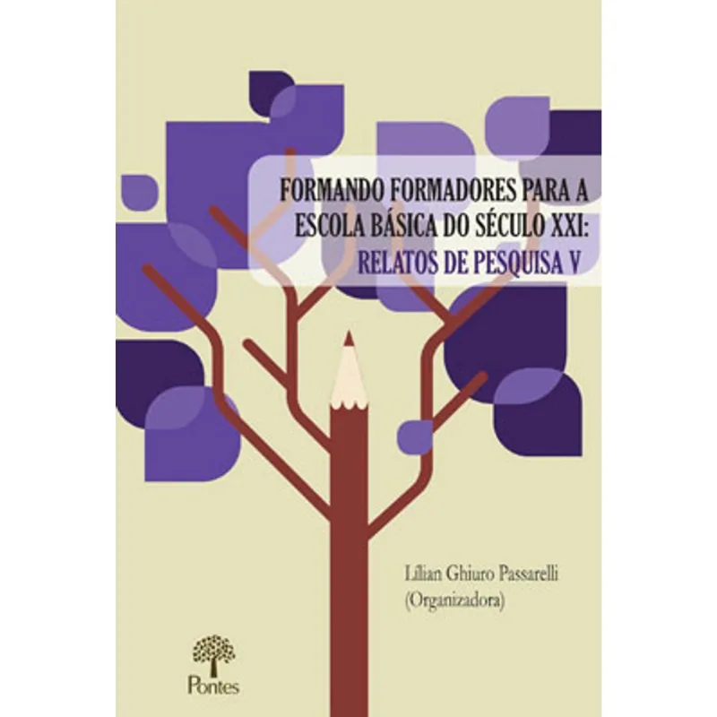 FORMANDO FORMADORES PARA A ESCOLA BÁSICA DO SÉCULO XXI