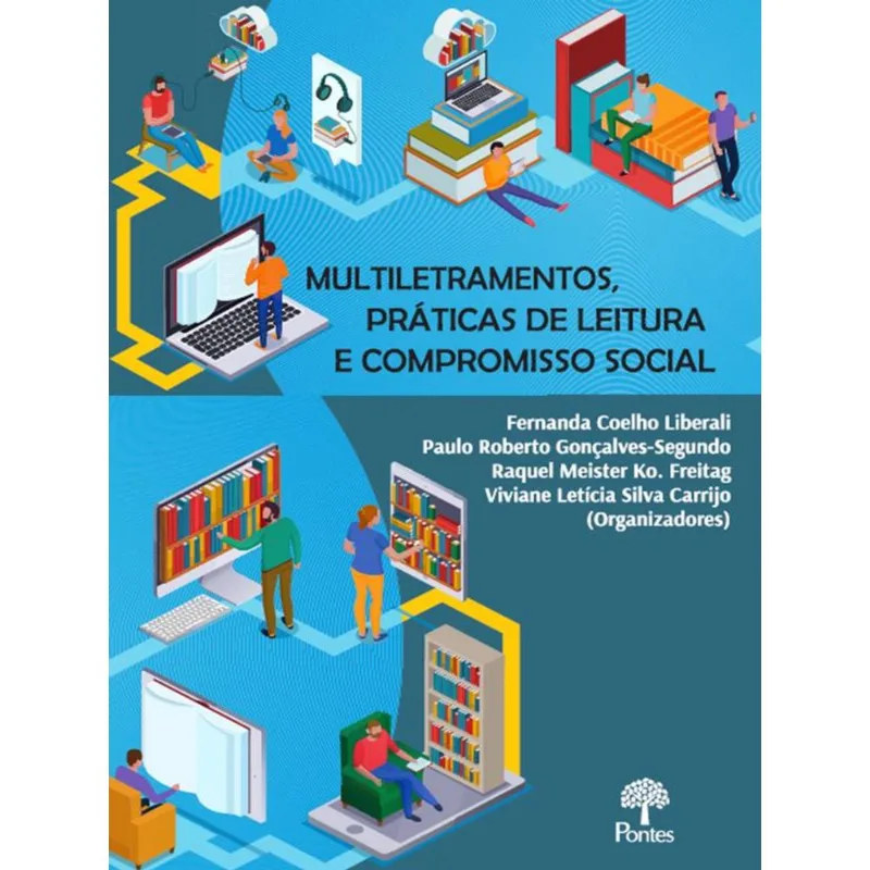 MULTILETRAMENTOS, PRÁTICAS DE LEITURA E COMPROMISSO SOCIAL