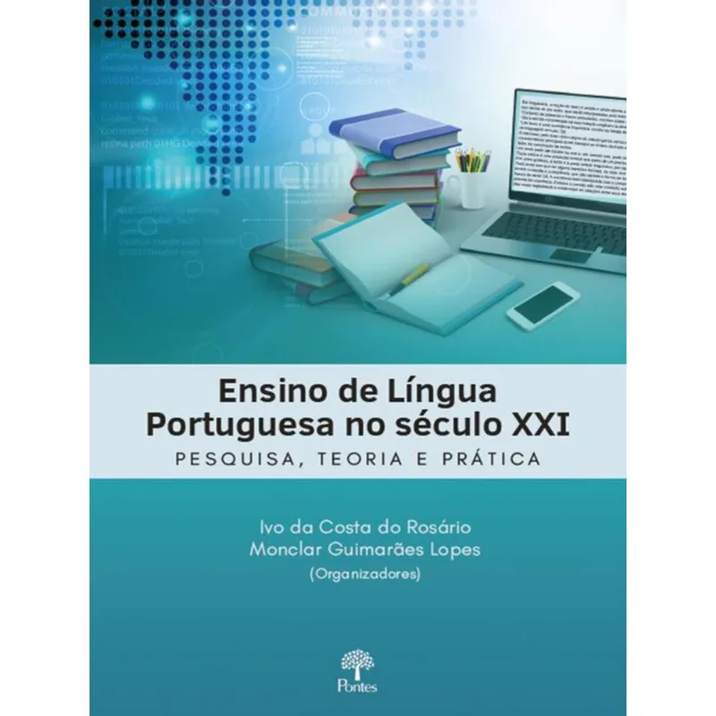 ENSINO DE LÍNGUA PORTUGUESA NO SÉCULO XXI