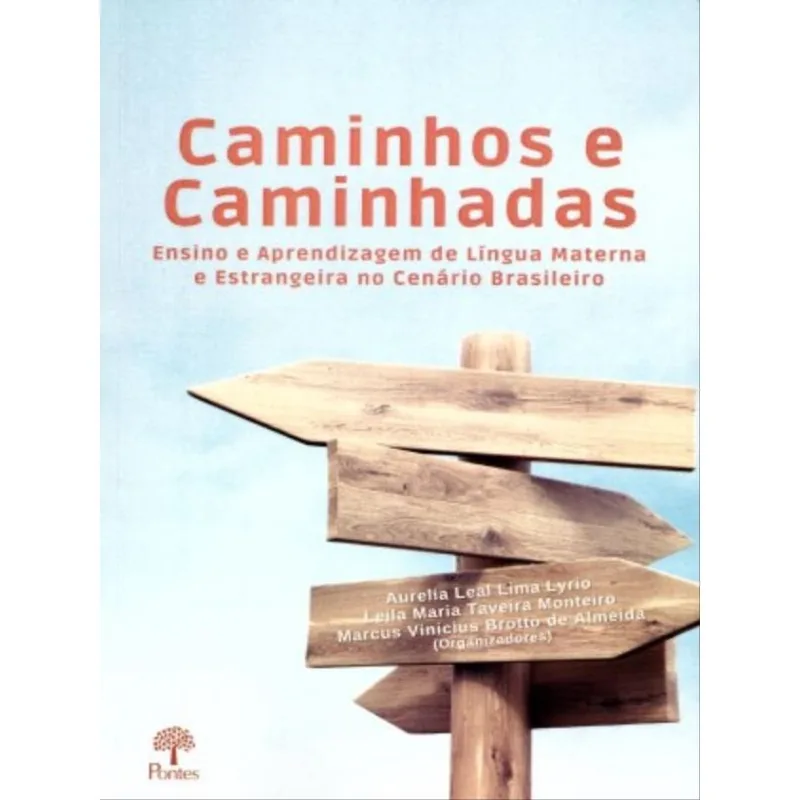 CAMINHOS E CAMINHADAS