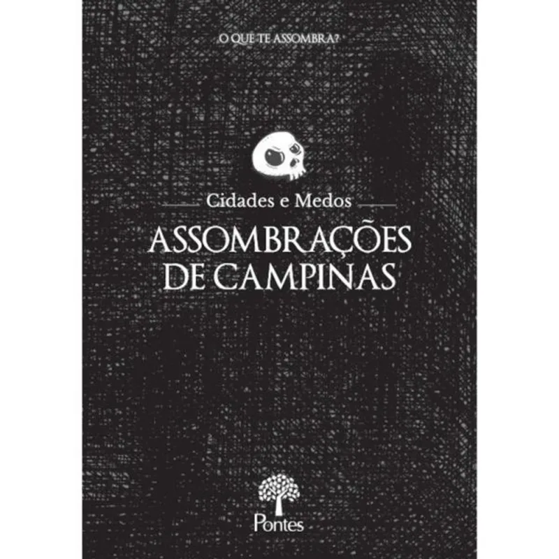 ASSOMBRAÇÕES DE CAMPINAS