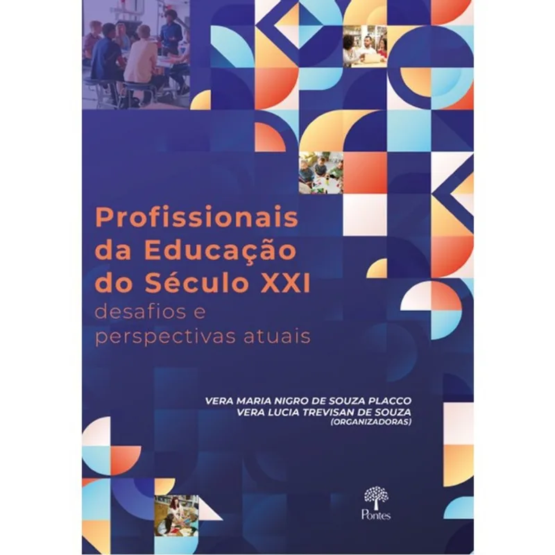 PROFISSIONAIS DA EDUCAÇÃO DO SÉCULO XXI