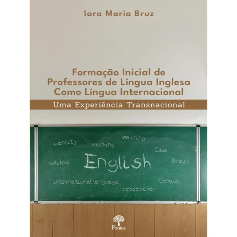 FORMAÇÃO INICIAL DE PROFESSORES DE LÍNGUA INGLESA COMO LÍNGUA INTERNACIONAL