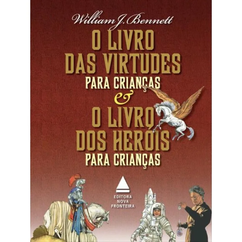 BOX O LIVRO DAS VIRTUDES PARA CRIANÇAS E O LIVRO DOS HERÓIS PARA CRIANÇAS