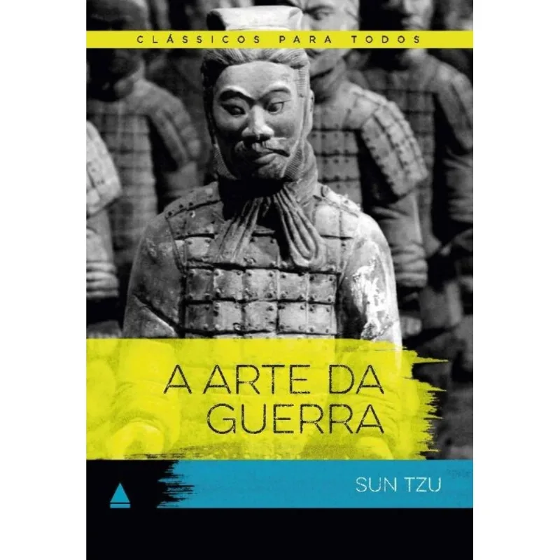 A Arte Da Guerra - Clássico Para Todos